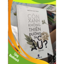(TẶNG BOOKMARK) Còn xanh không, thiên đường thơ ấu?RBK01/03