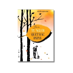 Bài học từ người quét rác - Nguyễn Mạnh Hùng