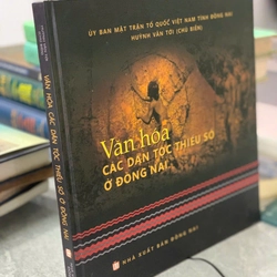 VĂN HÓA CÁC DÂN TỘC THIỂU SỐ Ở ĐỒNG NAI