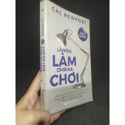 Làm ra làm chơi ra chơi Deep work 80% HCM0312