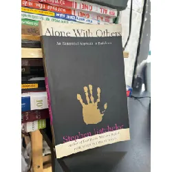 Alone with Others - Stephen Batchelor