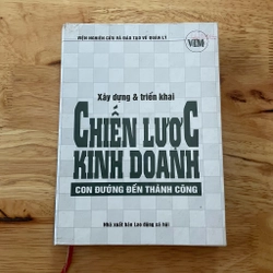 II Xây Dựng Và Triển Khai Chiến Lược Kinh Doanh _ Con Đường Đến Thành Công - 2005