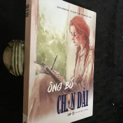  "Ông bố Chân Dài") của tác giả Jean Webster,-Vũ Danh Tuấn (Roger Vu) và do Nhà xuất b