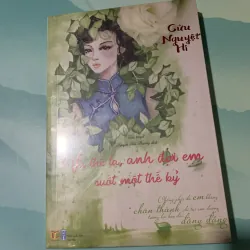 Và thế là anh đợi em suốt 1 thế kỉ