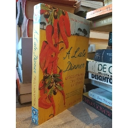 A Late Dinner : Discovering The Food Of Spain - Paul Richardson