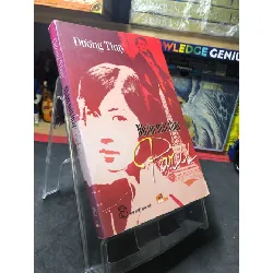 [Sách Cũ SCGR] Nhắm mắt thấy Paris 2010 mới 80% ố bẩn nhẹ bụng sách Dương Thuỵ HPB0207 VĂN HỌC