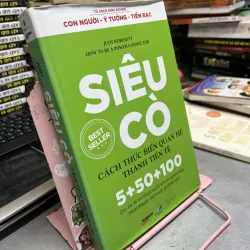 Siêu Cò – Cách thức biến quan hệ thành tiền tệ, Judy Robinett bìa cứng 