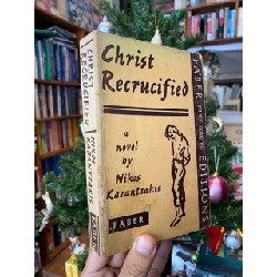 Christ Recrucified - Nikos Kazantzakis 782707