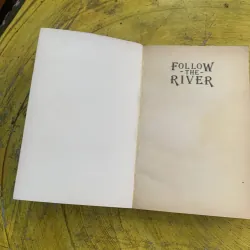 FOLLOW RIVER - JAMES ALEXANDER THOM  763274