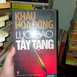 Lưỡi dao Tây Tạng Khâu Hoa Đông