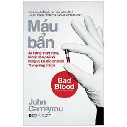 Máu Bẩn - John Carreyrou 116066