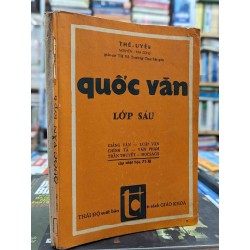 QUỐC VĂN LỚP SÁU - THẾ UYÊN