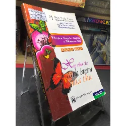 [Sách Cũ SCGR] Xây nhà cho cánh bướm mùa thu 2007 mới 70% ố bẩn nhẹ Jack Canfỉeld, Mark Victor Hansen và Stephanie Marston HPB0906 SÁCH VĂN HỌC