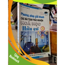 (TẶNG BOOKMARK) Phương pháp giải nhanh trắc nghiệm hóa học hữu cơ mới 80% ố 2010 RBK0808 GIÁO KHOA