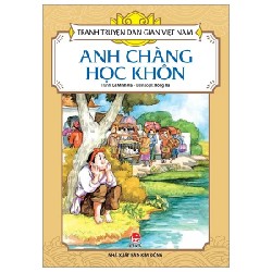 Tranh Truyện Dân Gian Việt Nam - Anh Chàng Học Khôn - Lê Minh Hải, Hồng Hà 188419