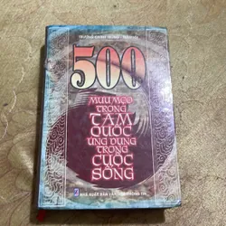 500 MƯU MẸO TRONG TAM QUỐC ỨNG DỤNG TRONG CUỘC SỐNG - TRƯƠNG CHÍNH TRUNG- TRẦN LÔI 613557