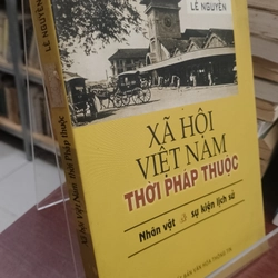 Xã hội Việt Nam thời Pháp thuộc - Lễ Nguyễn