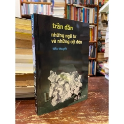 Những ngã tư và những cột đèn - Trần Dần 128791