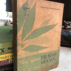 Kinh nghiệm trị bệnh gia súc bằng thuốc nam - Nguyễn Thanh Quang 