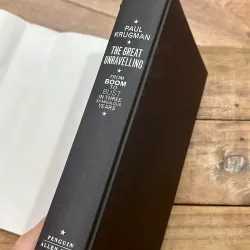 The Great Unravelling: From Boom to Bust in Three Scandalous Years - Paul Krugman (Nobel) 731981