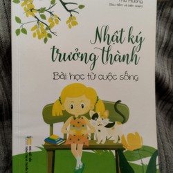 Nhật ký trưởng thành – Bài học từ cuộc sống


