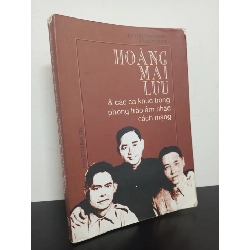 Hoàng Mai Lưu & Các Ca Khúc Trong Phong Trào Âm Nhạc Cách Mạng (2002) - Huỳnh Văn Tiểng, Bùi Đức Tịnh Mới 80% HCM.ASB2301 61228