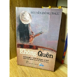 Không Quên - Nguyễn Đông Thức