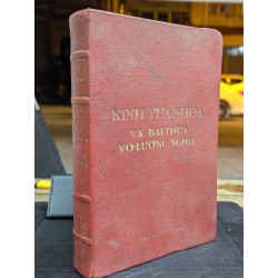 KINH PHÁP HOA VÀ ĐẠI THỪA VÔ LƯỢNG NGHĨA - THÍCH TRÍ TỊNH ( SÁCH ĐÓNG BÌA XƯA CÒN BÌA GỐC )