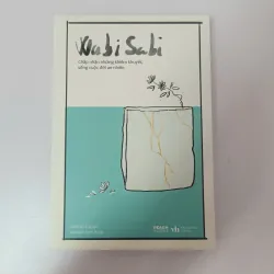 Wabisabi - Chấp nhận những khiếm khuyết, sống cuộc đời an nhiên - Nobuo Suzuki
