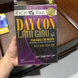DẠY CON LÀM GIÀU – TẬP 1: CHA GIÀU CHA NGHÈO- K5 1044585