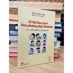 33 BÀI THỰC HÀNH THEO PHƯƠNG PHÁP SHICHIDA GIÚP PHÁT TRIỂN NÃO BỘ CHO TRẺ - KO SHICHIDA 144595
