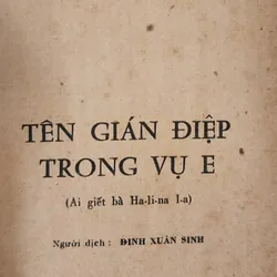 TÊN GIÁN ĐIỆP TRONG VỤ E 702954