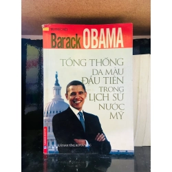 (Sách cũ SCGR) Barack Obama Tổng thống da màu đầu tiên trong lịch sử nước Mỹ - Lịch sử VAVOA2ST1-4 Blogmeo090426