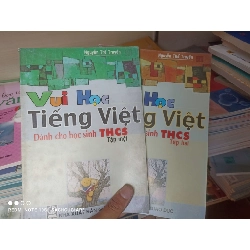 (Sách cũ SCGR) Vui Học Tiếng Việt Dành Cho Học Sinh THCS (Tập 1 + Tập 2) - Nguyễn Thế Truyền 2007 VAVO-AK3ST1 Blogmeo090426