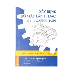 Xây Dựng Bộ Máy Lãnh Đạo Để Trường Tồn - Noel M. Tichy , Eli Cohen ASB.PO Oreka Blogmeo 230225