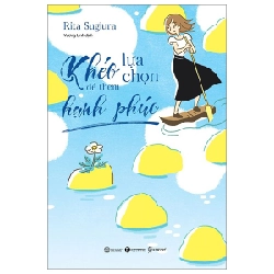 Khéo Lựa Chọn Để Thêm Hạnh Phúc - Rita Sugiura