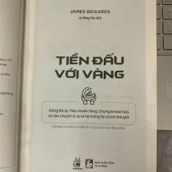 TIỀN ĐẤU VỚI VÀNG - JAMES RICKARDS 740602