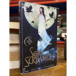 SOUL SCREAMERS NỮ THẦN BÁO THÙ  - RACHEL VINCENT 146079