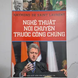 Nghệ thuật nói chuyện trước công chúng - Raymond de Saint Laurent