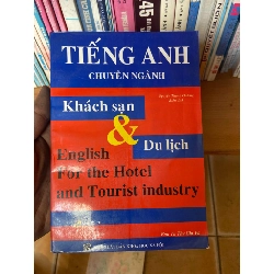 (TẶNG BOOKMARK) Tiếng Anh Chuyên Ngành Khách Sạn & Du Lịch - Nguyễn Thanh Chương 2005 Sách tự học tiếng Anh RBK-AK1T2