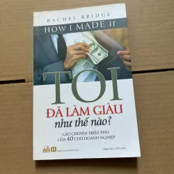 Tôi đã làm giàu như thế nào?