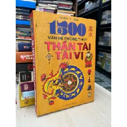 1500 vấn đề phong thuỷ thần tài tài vị - Triệu Vĩ Hoa