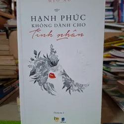 Hạnh phúc không dành cho tình nhân