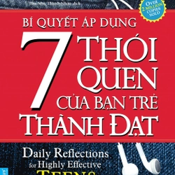 Bí Quyết Áp Dụng 7 Thói Quen Của Bạn Trẻ Thành Đạt