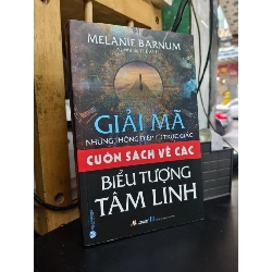 Giải mã những thông điệp từ trực giác: cuốn sách về các biểu tượng tâm linh