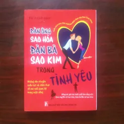 [Sách Tâm Lý] Mars And Venus - Đàn Ông Sao Hỏa Đàn Bà Sao Kim - Trong Tình Yêu (John Gray)