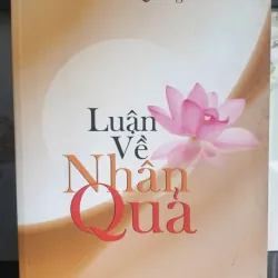 Luận Về Nhân Quả