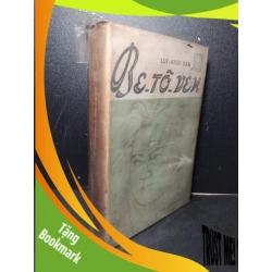 (TẶNG BOOKMARK) Be-Tô-Ven mới 70% bẩn bìa, ố vàng 1977 Lut-Vich Van RBK2603 DANH NHÂN