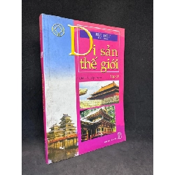 [Phiên Chợ Sách Cũ] Di sản thế giới - Châu Á _ Tập 10 (2004) Bùi Đẹp. (bị ố) 1503