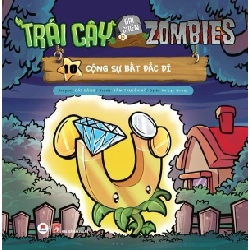 Trái cây đại chiến Zombie 10 TB 32k - Cộng Sự Bất Đắc Dĩ (HH) Mới 100% HCM.PO Độc quyền - Thiếu nhi 345441